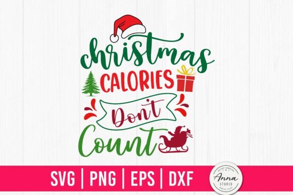 Christmas Calories Don’t Count SVG