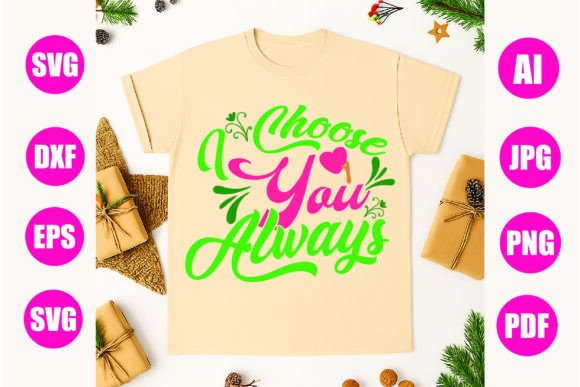 I Choose You, Always: A Romantic SVG Bundle for Creative Projects