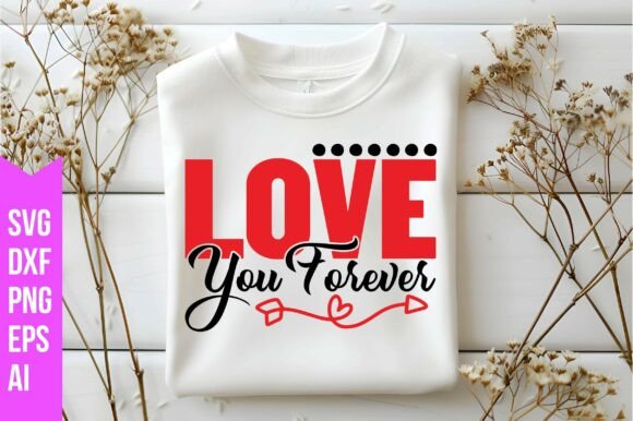 Love You Forever Svg: A Versatile Digital Design for Creative Projects